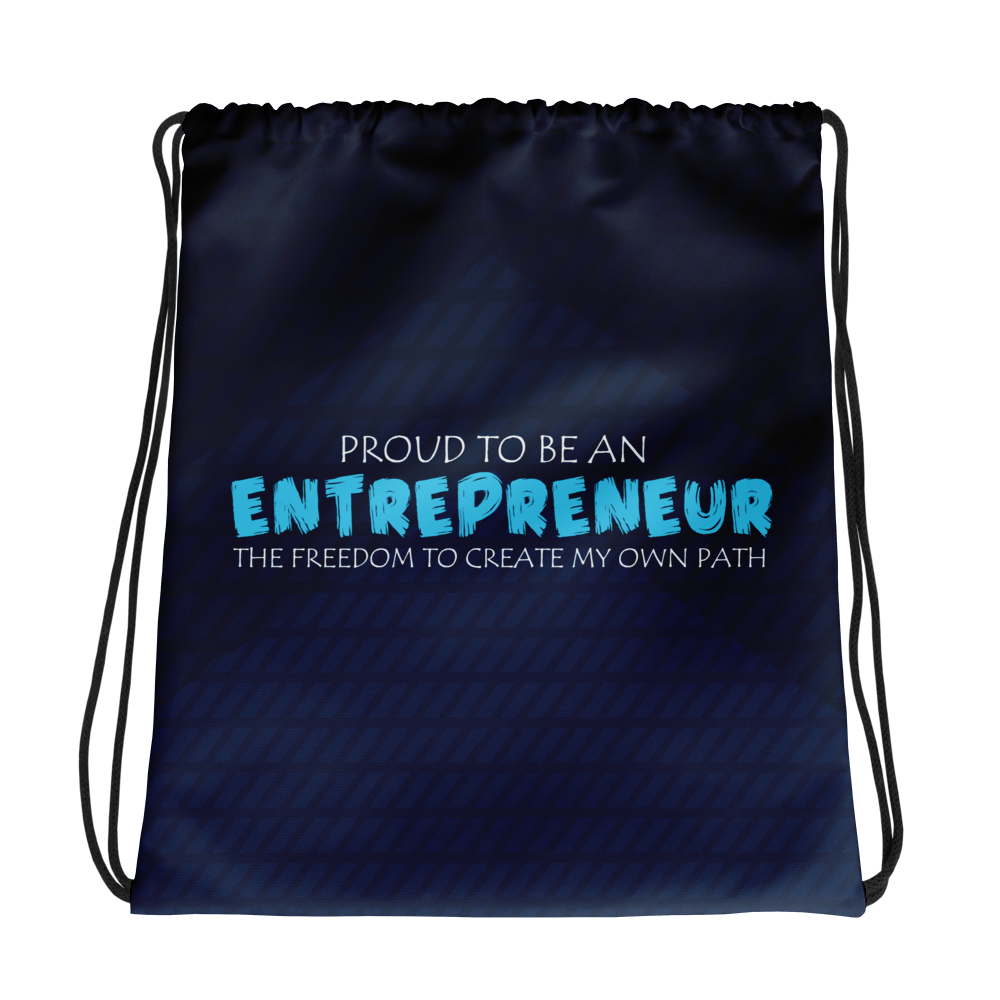 Proud to be an entrepreneur Drawstring bag