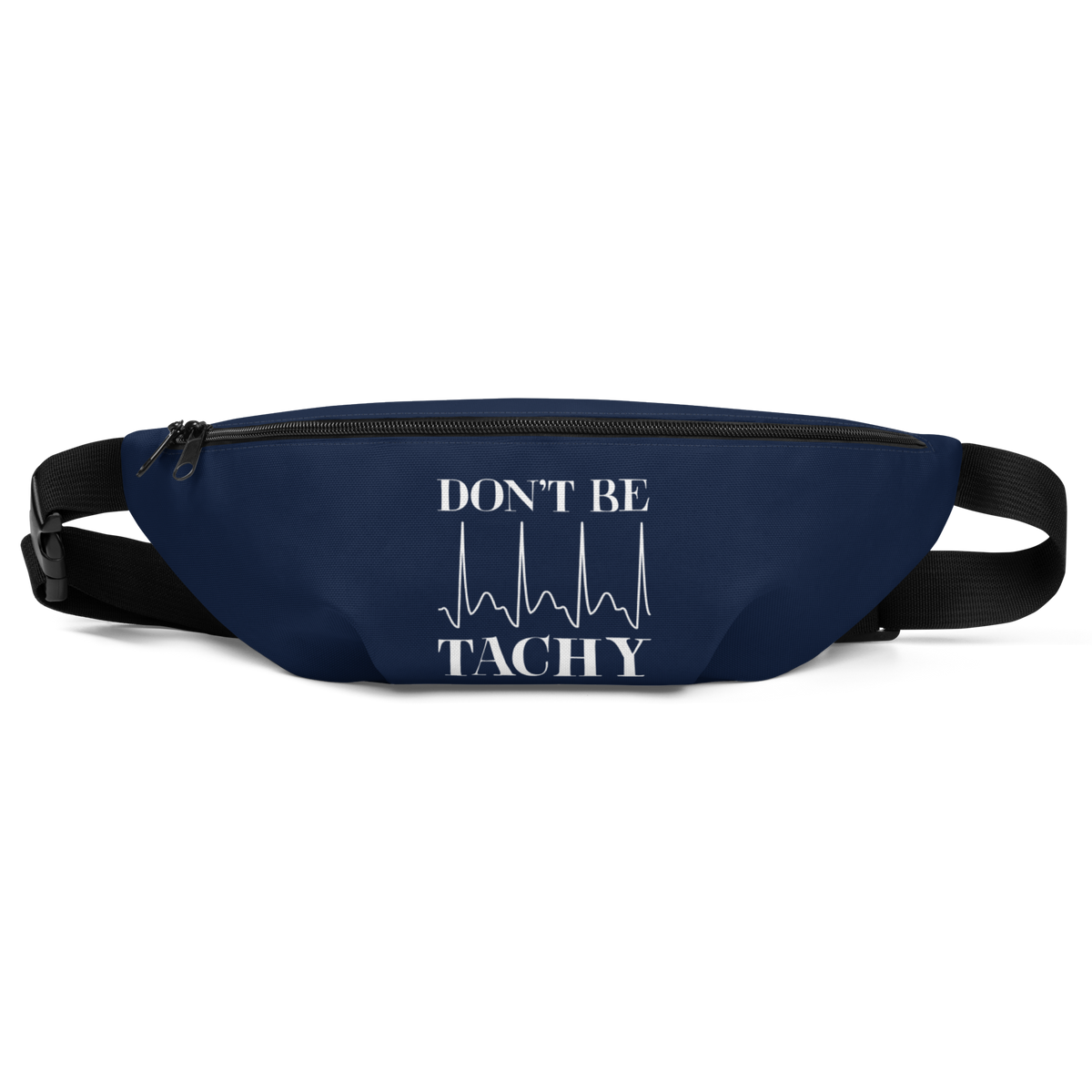 Don't Be Tachy Fanny Pack