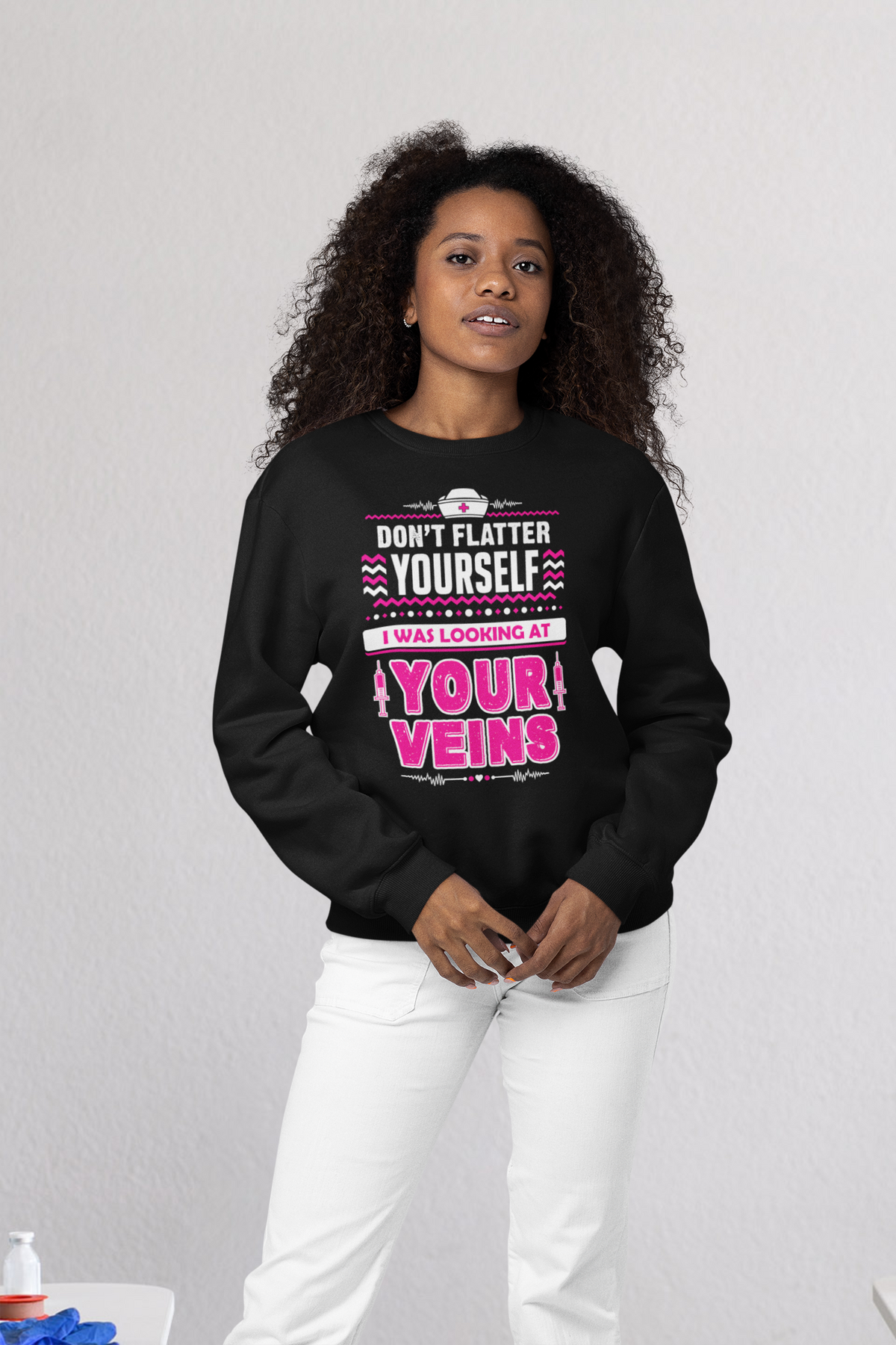 Looking at your Veins Funny Nurse Sweatshirt