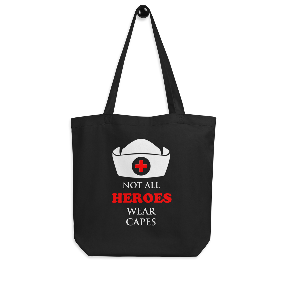 Not All Heroes Eco Tote Bag