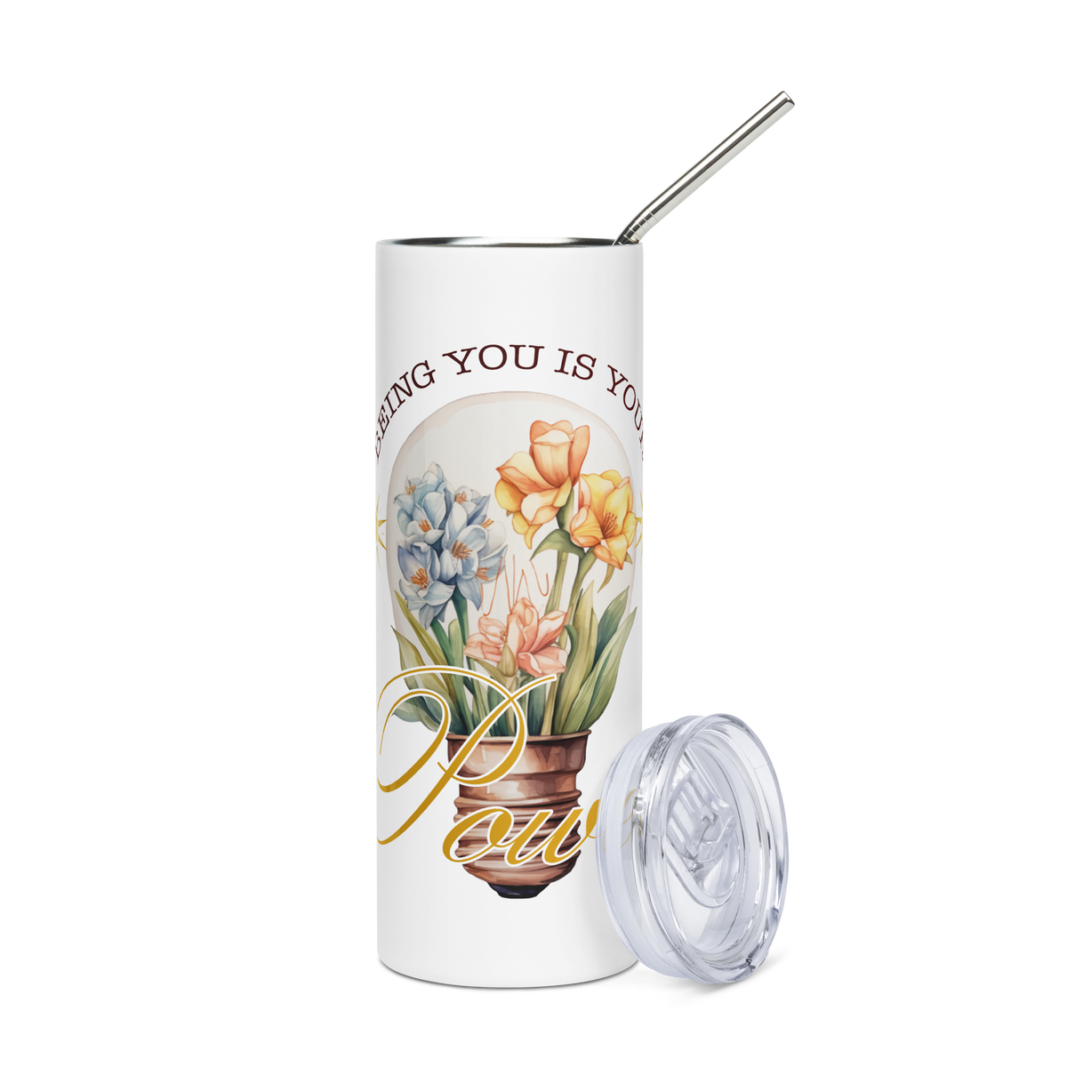 Being You Stainless Steel Tumbler