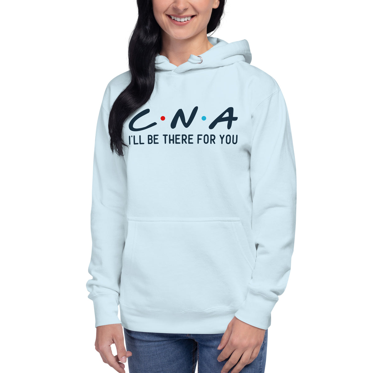 I'll Be there CNA Unisex Hoodie