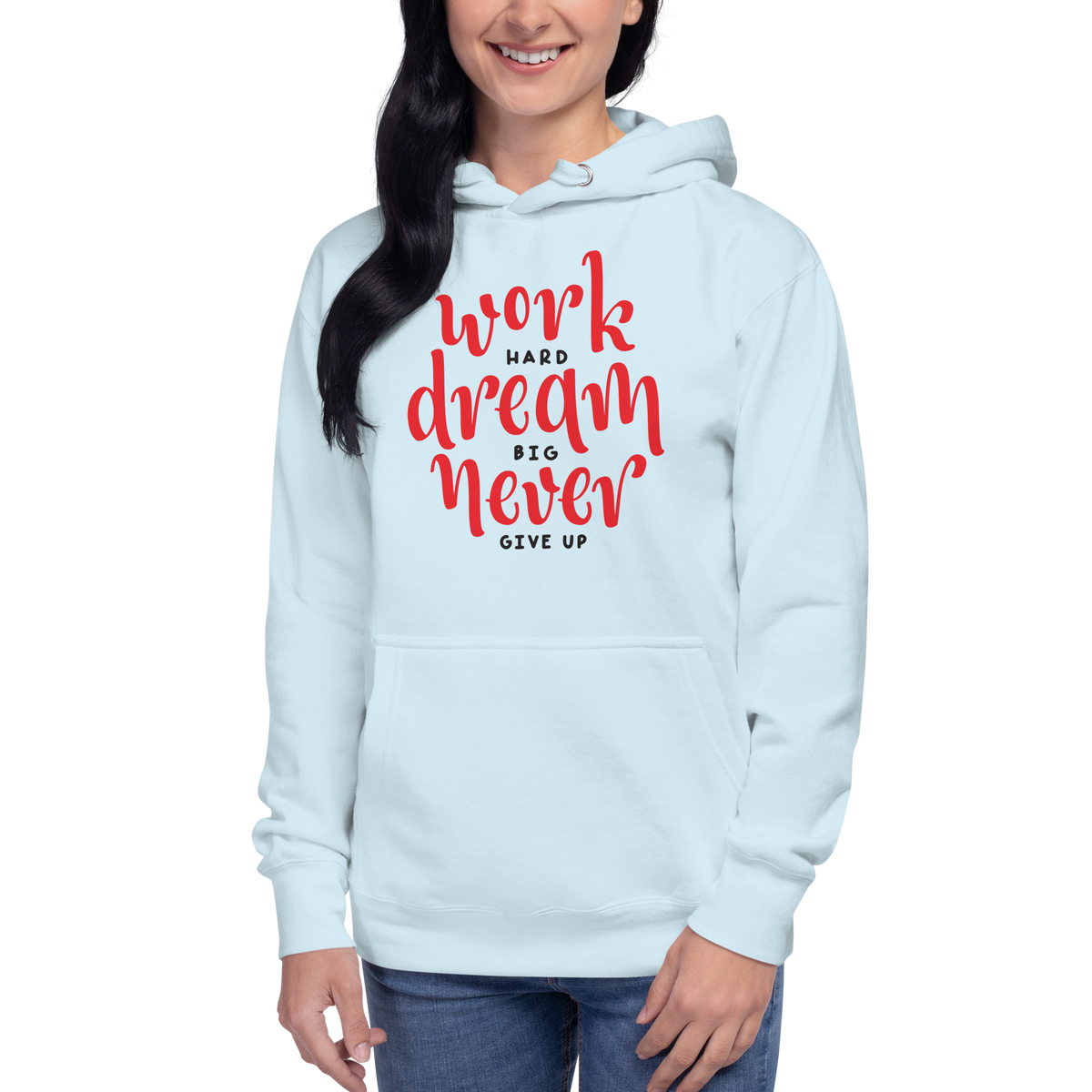 Work Hard, Dream big Motivational Unisex Hoodie