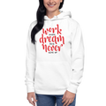 Work Hard, Dream big Motivational Unisex Hoodie