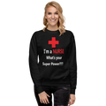 What's Your Super Power Unisex Sweatshirt