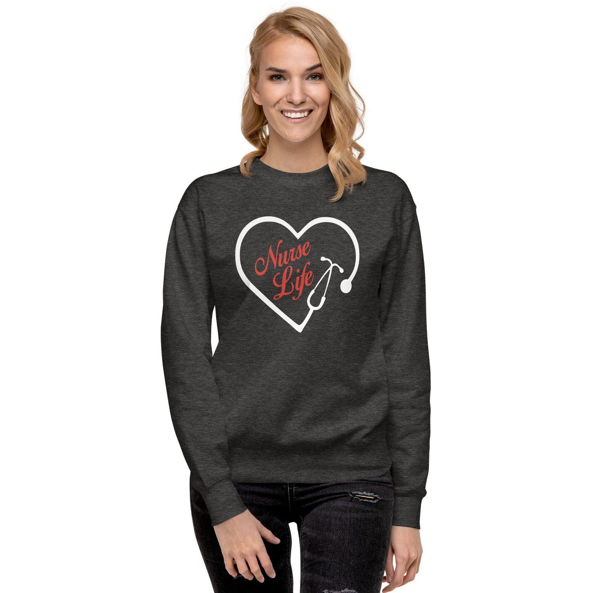 Nurse Life Unisex Sweatshirt