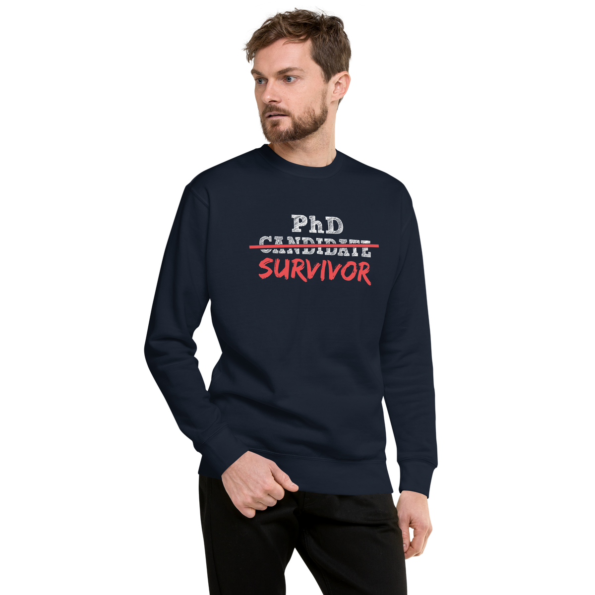 Phd Survivor Unisex Premium Sweatshirt