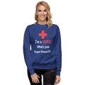 Nurse superpower Unisex Premium Sweatshirt