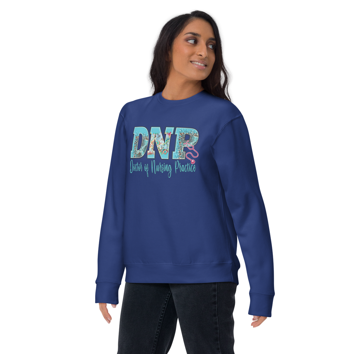 Doctor of Nursing practice Unisex Premium Sweatshirt