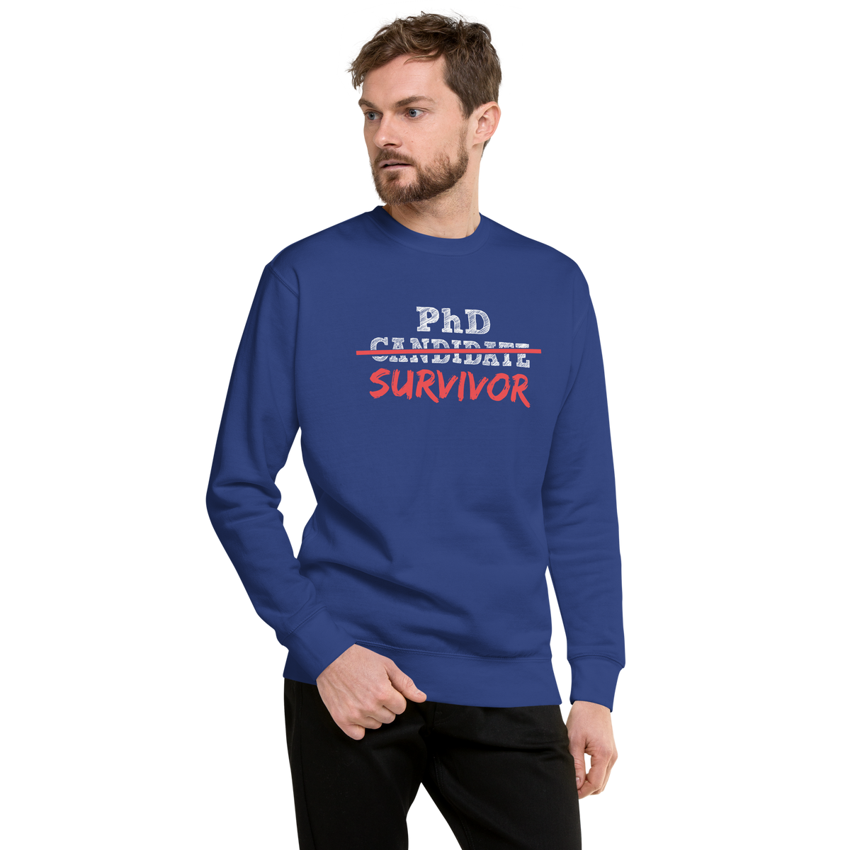 Phd Survivor Unisex Premium Sweatshirt