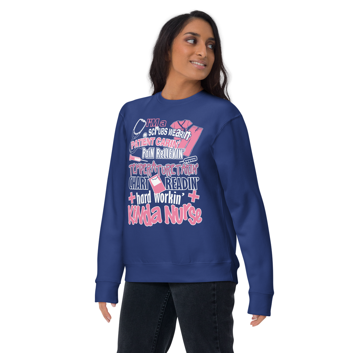 Hardworking kinda nurse Premium Sweatshirt