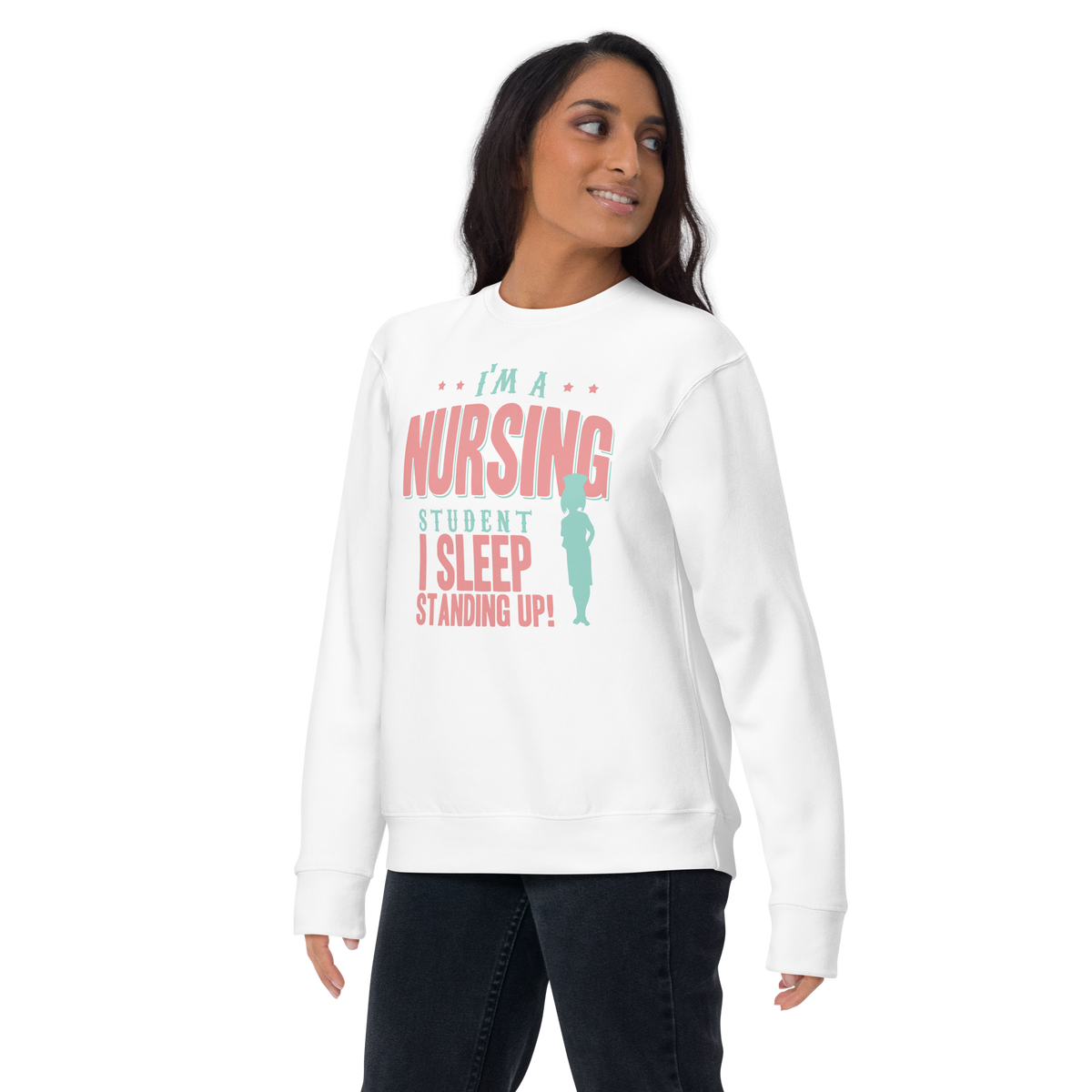 I sleep standing up Student Nurse Premium Sweatshirt