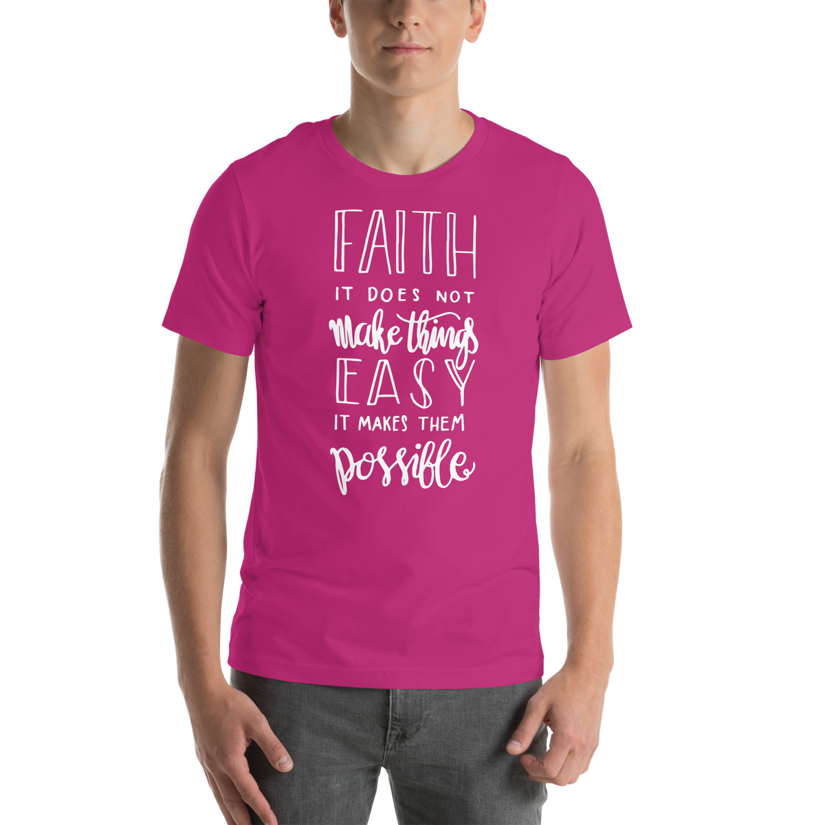 Faith makes things possible Unisex t-shirt