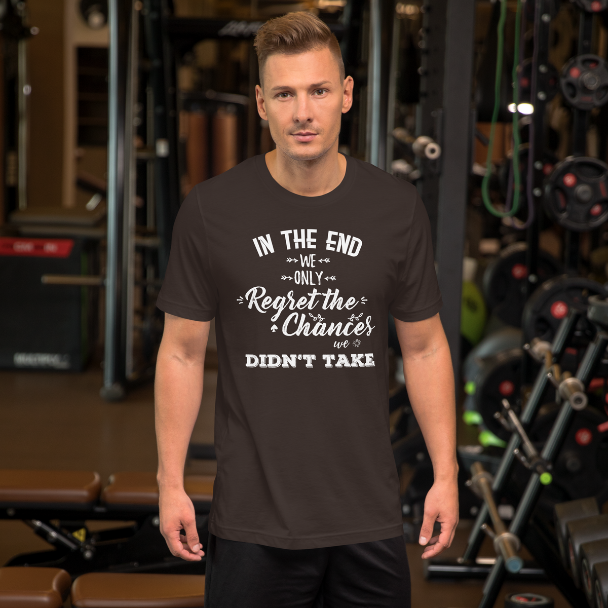 We regret the chances we didn't take Motivational Unisex t-shirt