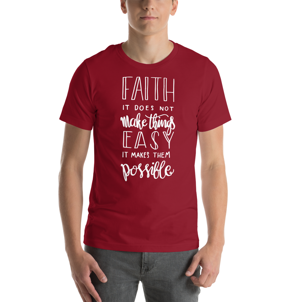 Faith makes things possible Unisex t-shirt