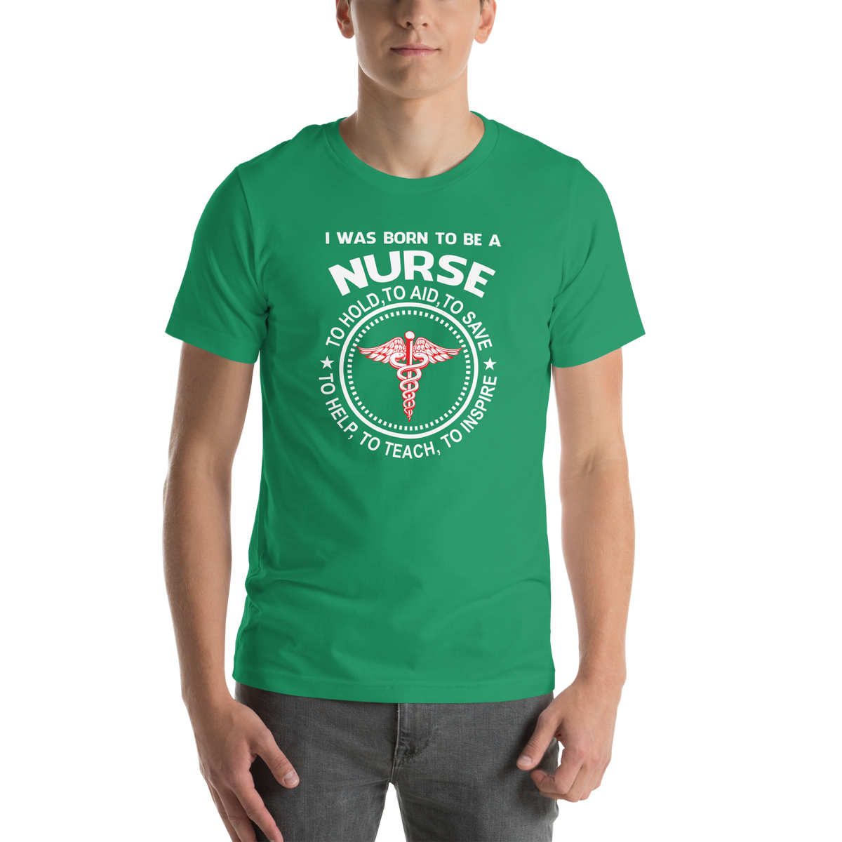 I was born to be a nurse Unisex t-shirt