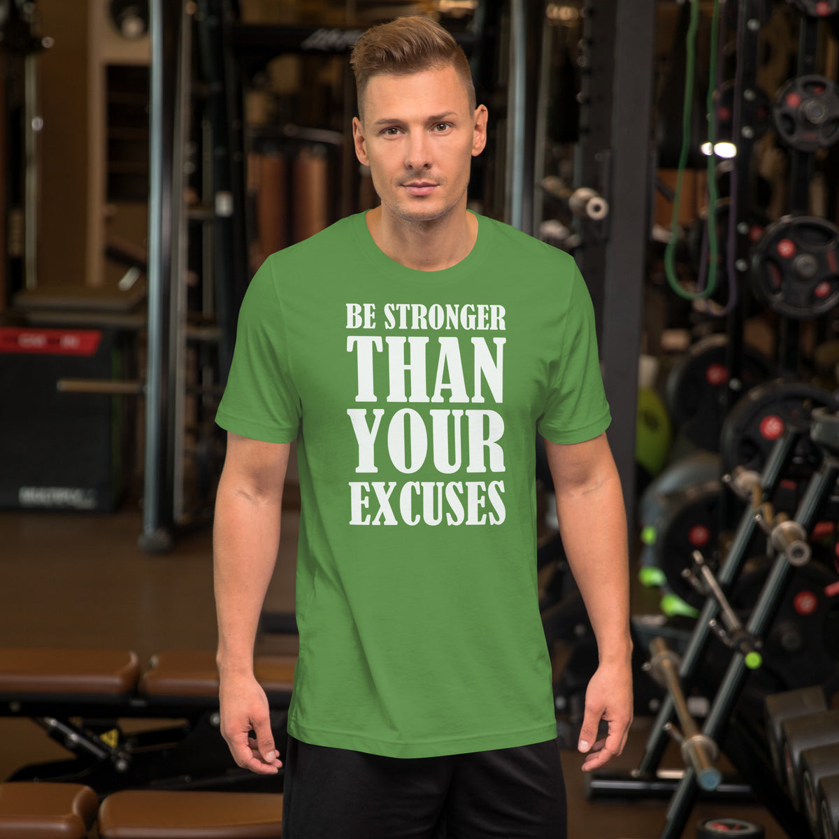 Be stronger than your excuses Motivational Unisex t-shirt