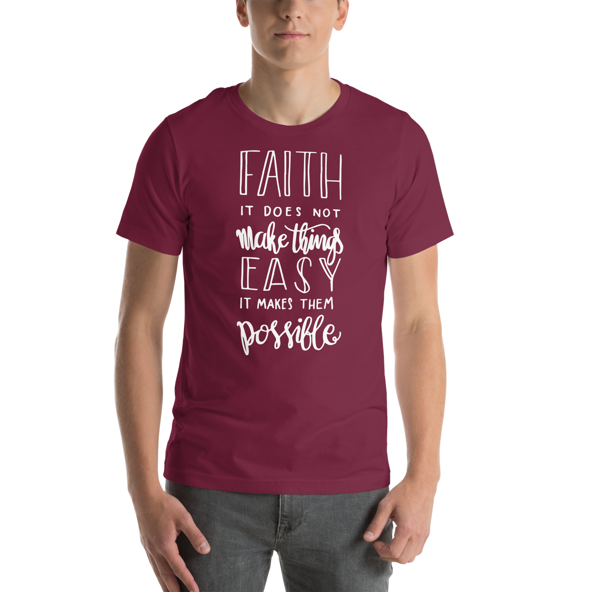 Faith makes things possible Unisex t-shirt