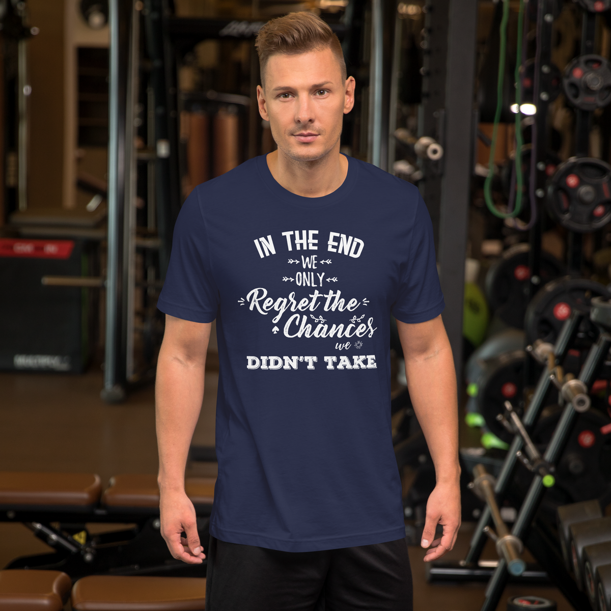 We regret the chances we didn't take Motivational Unisex t-shirt