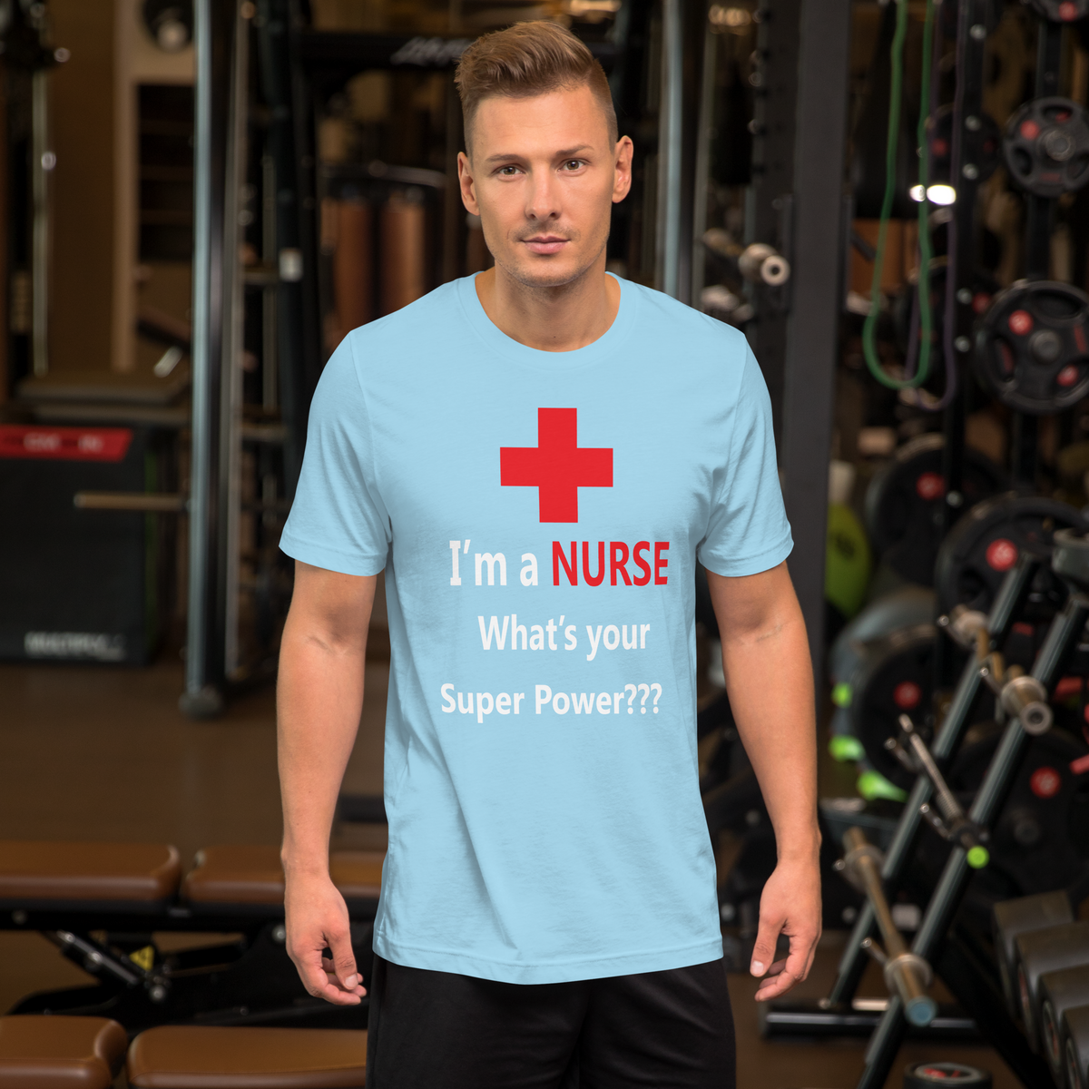 I'm a Nurse, What's your superpower Unisex t-shirt