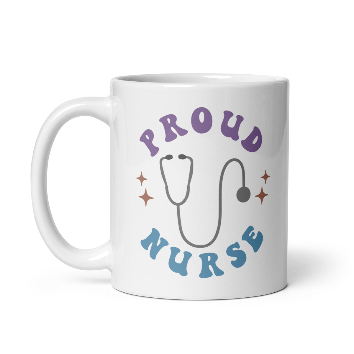 Proud Nurse White Glossy Mug